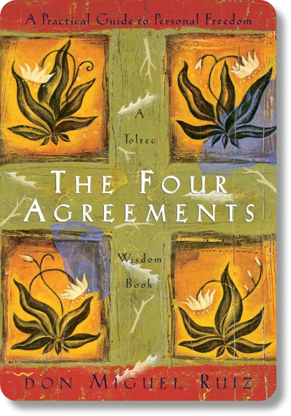 The Four Agreements Chapter Summaries